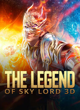 The Legend of Sky Lord 3D Episode 7 Indonesia, English Sub